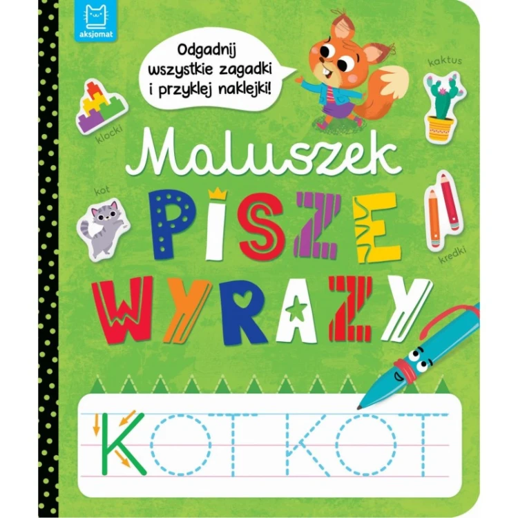 maluszek-pisze-wyrazy-odgadnij-wszystkie-zagadki-i-przyklej-naklejki-.jpg