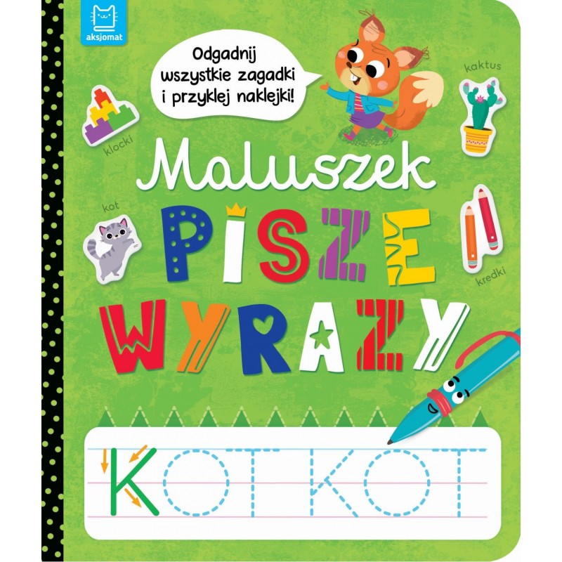 maluszek-pisze-wyrazy-odgadnij-wszystkie-zagadki-i-przyklej-naklejki-.jpg